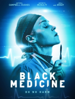 Watch free Black Medicine Movies