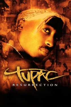 Watch free Tupac: Resurrection Movies