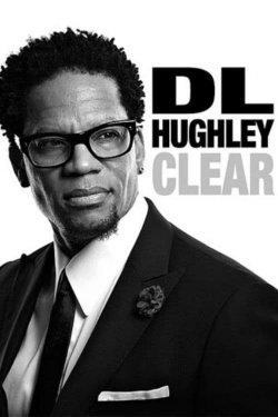 Watch free D.L. Hughley: Clear Movies