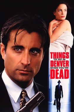 Watch free Things to Do in Denver When You're Dead Movies