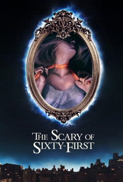 Watch free The Scary of Sixty-First Movies