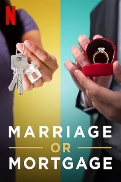 Watch free Marriage or Mortgage Movies
