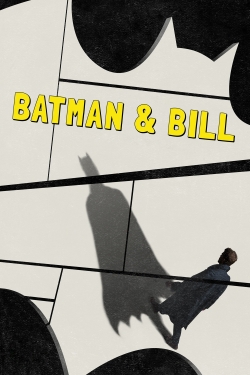 Watch free Batman & Bill Movies