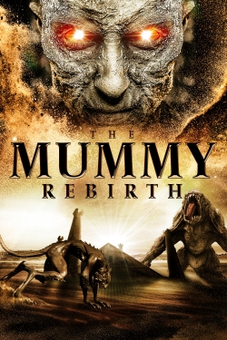 Watch free The Mummy: Rebirth Movies