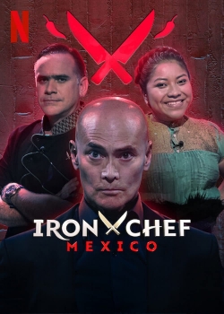 Watch free Iron Chef: Mexico Movies