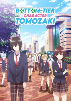 Watch free Bottom-tier Character Tomozaki Movies