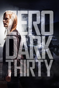 Watch free Zero Dark Thirty Movies