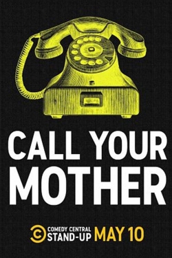 Watch free Call Your Mother Movies