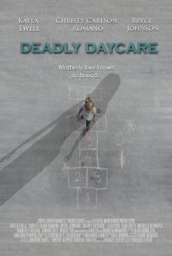 Watch free Deadly Daycare Movies