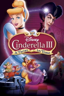 Watch free Cinderella III: A Twist in Time Movies