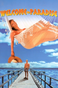 Watch free Welcome to Paradise Movies