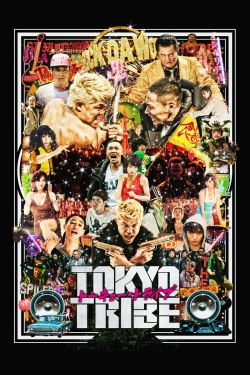 Watch free Tokyo Tribe Movies