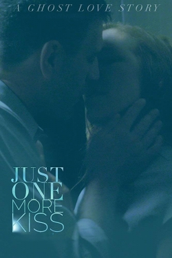 Watch free Just One More Kiss Movies