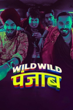 Watch free Wild Wild Punjab Movies