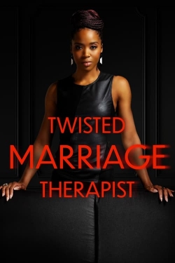 Watch free Twisted Marriage Therapist Movies