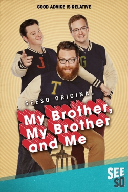 Watch free My Brother, My Brother and Me Movies