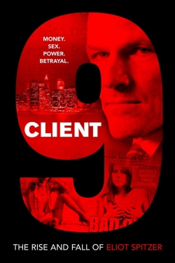 Watch free Client 9: The Rise and Fall of Eliot Spitzer Movies