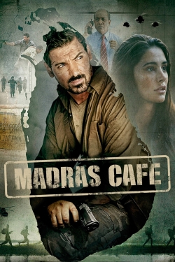 Watch free Madras Cafe Movies