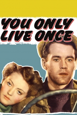 Watch free You Only Live Once Movies