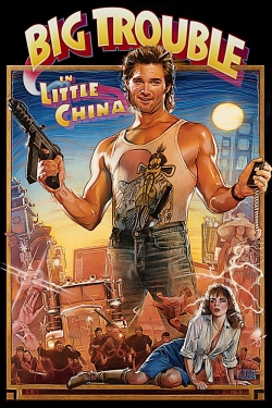 Watch free Big Trouble in Little China Movies