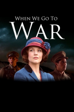 Watch free When We Go to War Movies