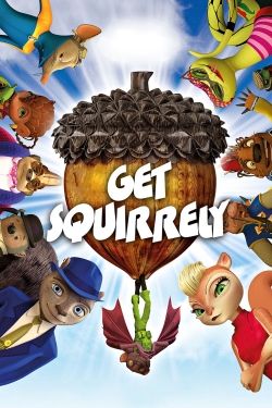 Watch free Get Squirrely Movies