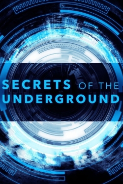 Watch free Secrets of the Underground Movies