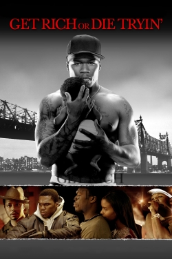 Watch free Get Rich or Die Tryin' Movies