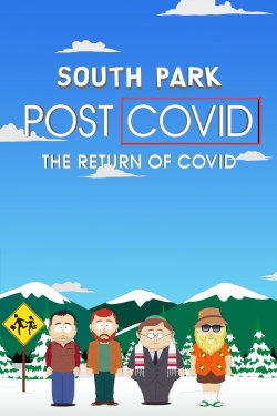Watch free South Park: Post COVID: The Return of COVID Movies