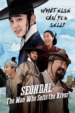 Watch free Seondal: The Man Who Sells the River Movies