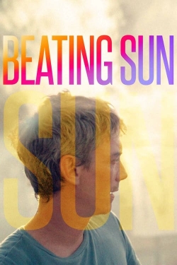 Watch free Beating Sun Movies