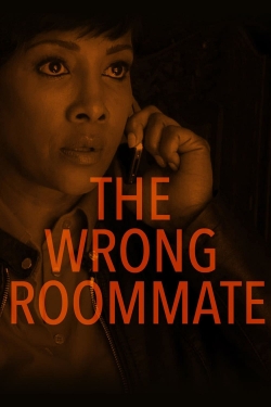 Watch free The Wrong Roommate Movies