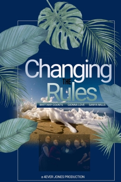 Watch free Changing the Rules II: The Movie Movies