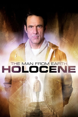 Watch free The Man from Earth: Holocene Movies