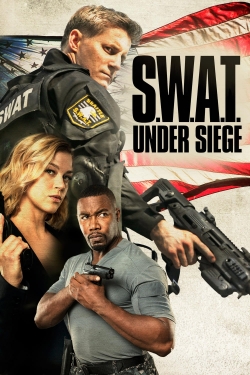 Watch free S.W.A.T.: Under Siege Movies