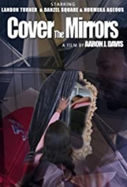 Watch free Cover the Mirrors Movies