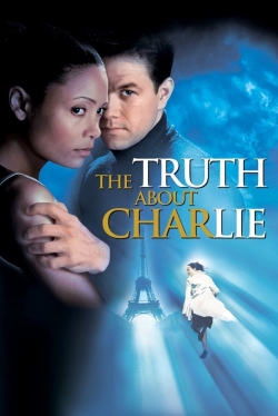 Watch free The Truth About Charlie Movies