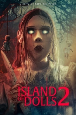 Watch free Island of the Dolls 2 Movies