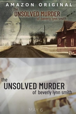 Watch free The Unsolved Murder of Beverly Lynn Smith Movies