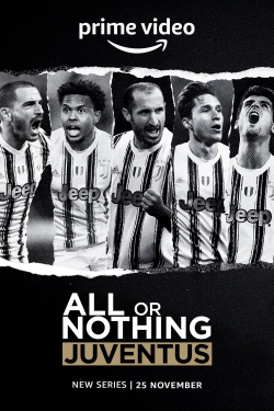 Watch free All or Nothing: Juventus Movies