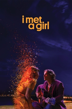 Watch free I Met a Girl Movies