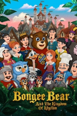 Watch free Bongee Bear and the Kingdom of Rhythm Movies