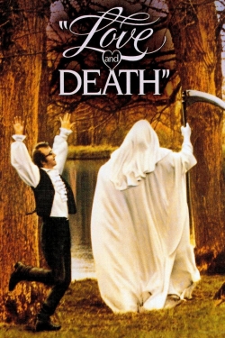 Watch free Love and Death Movies