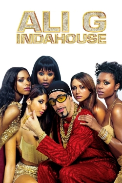 Watch free Ali G Indahouse Movies