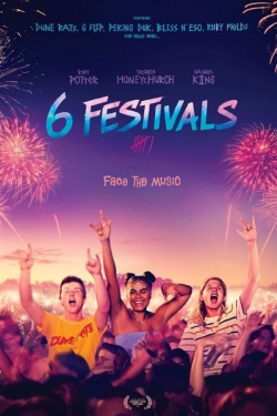 Watch free 6 Festivals Movies