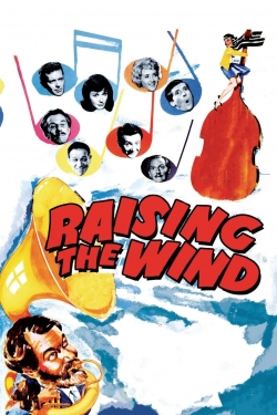 Watch free Raising the Wind Movies