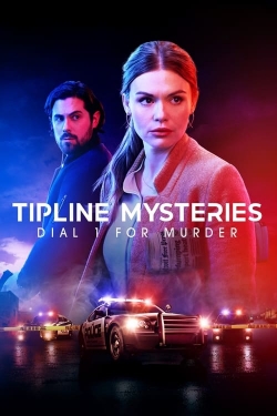 Watch free Tipline Mysteries: Dial 1 for Murder Movies