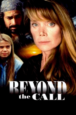 Watch free Beyond the Call Movies