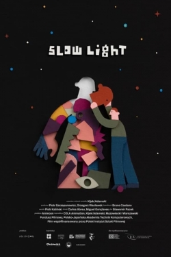 Watch free Slow Light Movies