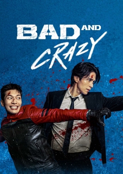 Watch free Bad and Crazy Movies